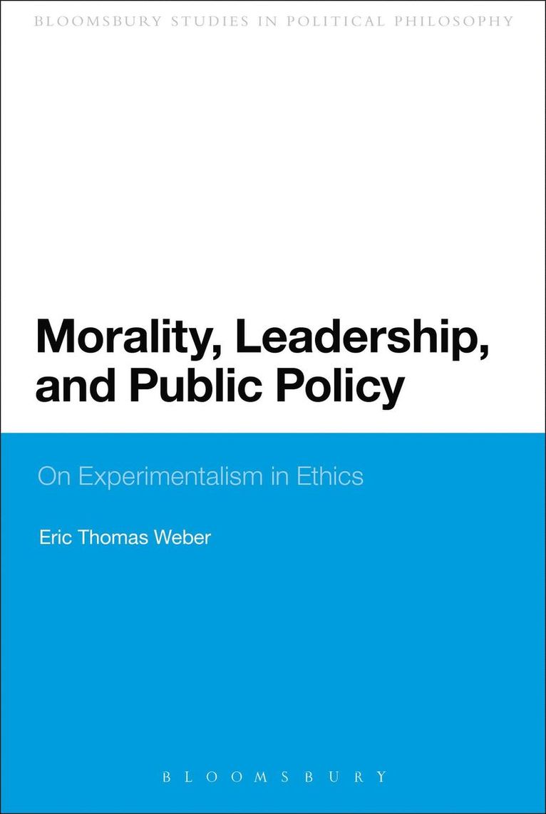 Morality, Leadership, and Public Policy 1