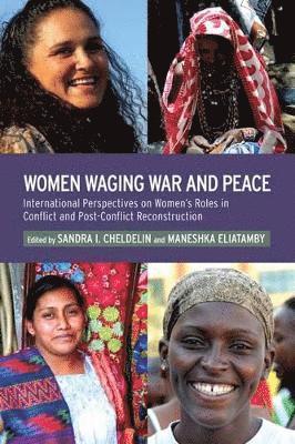 Women Waging War and Peace 1