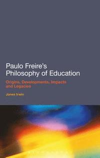 bokomslag Paulo Freire's Philosophy of Education