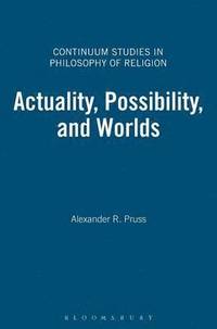 bokomslag Actuality, Possibility, and Worlds