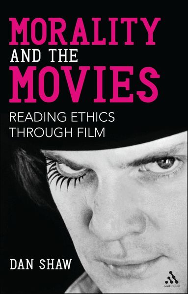 Dan Shaw - Morality and the Movies, Häftad