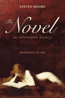 Steven Moore, USA) Moore, Dr Steven (Independent Scholar - Novel: An Alternative History, Häftad