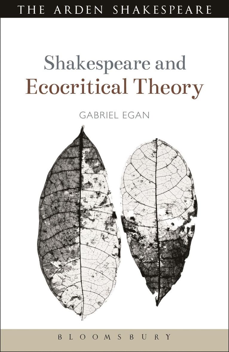 Gabriel Egan, Evelyn Gajowski - Shakespeare and Ecocritical Theory, Inbunden