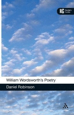 Daniel Robinson - William Wordsworth's Poetry, Häftad