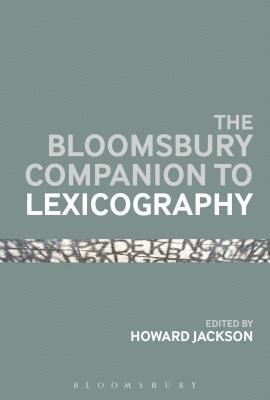 The Bloomsbury Companion To Lexicography 1