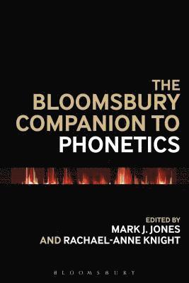 bokomslag The Bloomsbury Companion to Phonetics