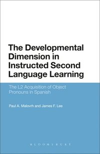 bokomslag The Developmental Dimension in Instructed Second Language Learning
