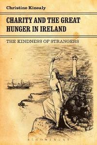 bokomslag Charity and the Great Hunger in Ireland