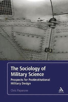 bokomslag The Sociology of Military Science