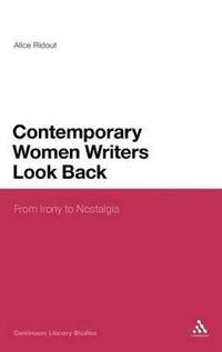 bokomslag Contemporary Women Writers Look Back
