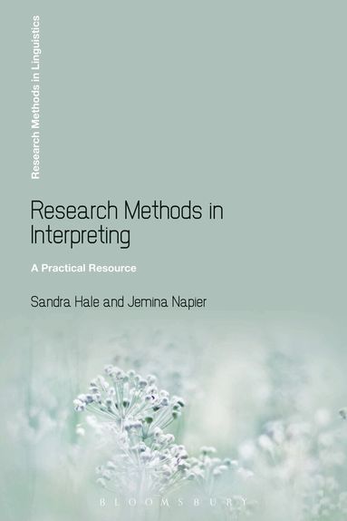 Sandra Hale, Jemina Napier - Research Methods in Interpreting, Inbunden