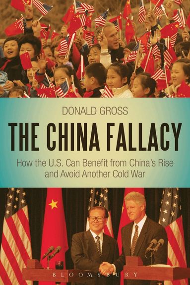 Donald Gross - China Fallacy, Häftad