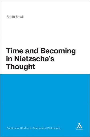 bokomslag Time and Becoming in Nietzsche's Thought