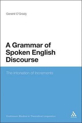bokomslag A Grammar of Spoken English Discourse