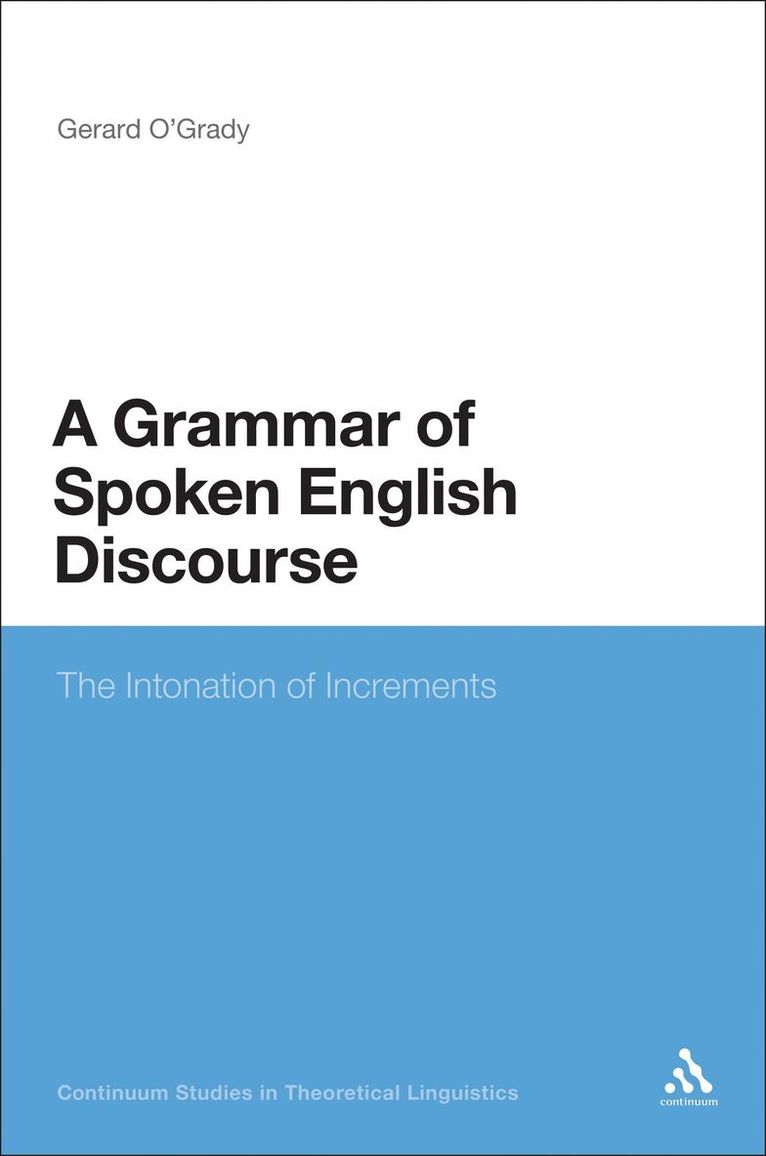 A Grammar of Spoken English Discourse 1