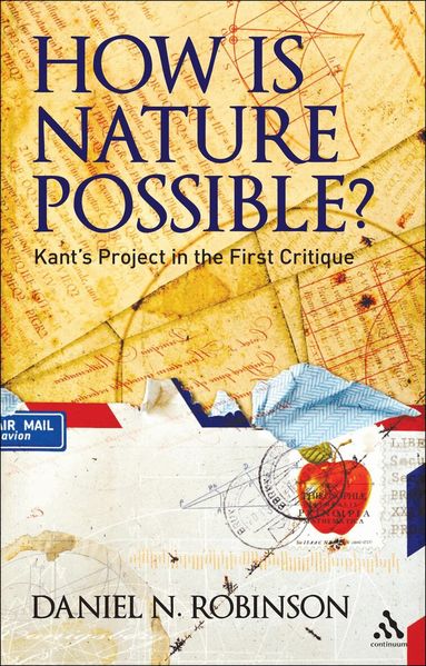Daniel N. Robinson - How is Nature Possible?, Häftad