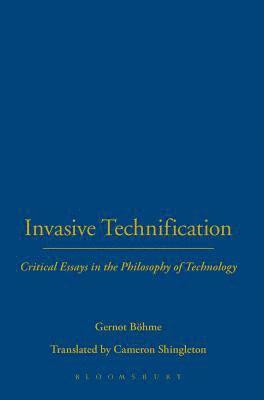 Invasive Technification