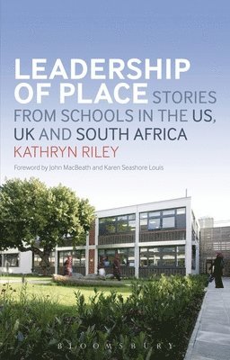 Kathryn Riley - Leadership of Place, Häftad