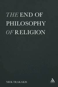 bokomslag The End of Philosophy of Religion