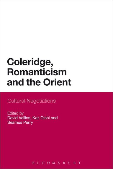 bokomslag Coleridge, Romanticism and the Orient