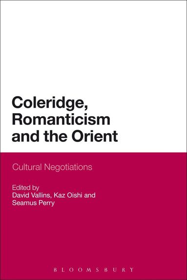 bokomslag Coleridge, Romanticism and the Orient