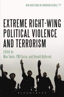Extreme Right Wing Political Violence and Terrorism