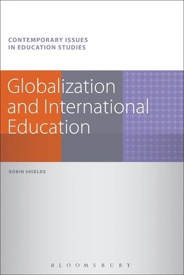 bokomslag Globalization and International Education