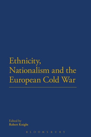 bokomslag Ethnicity, Nationalism and the European Cold War