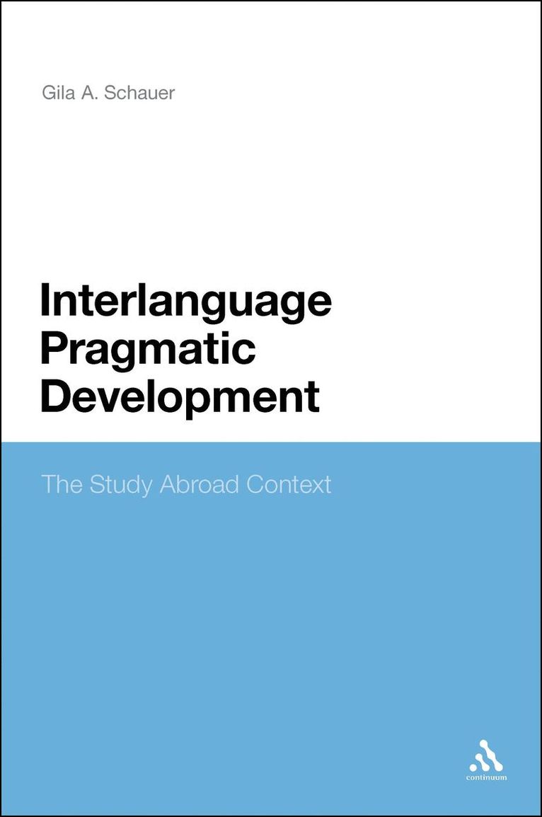 Gila Schauer, Gila Schauer - Interlanguage Pragmatic Development, Häftad