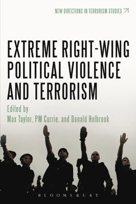 Extreme Right Wing Political Violence and Terrorism 1