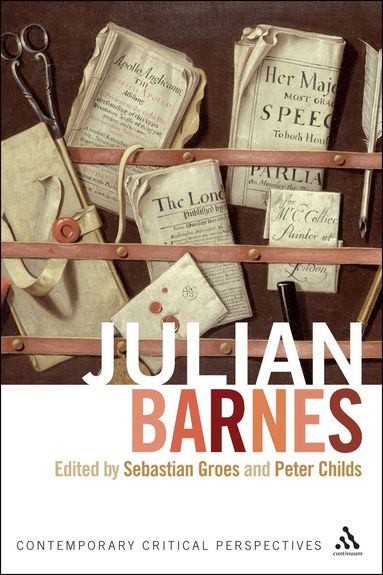 Sebastian Groes, Peter Childs - Julian Barnes, Häftad