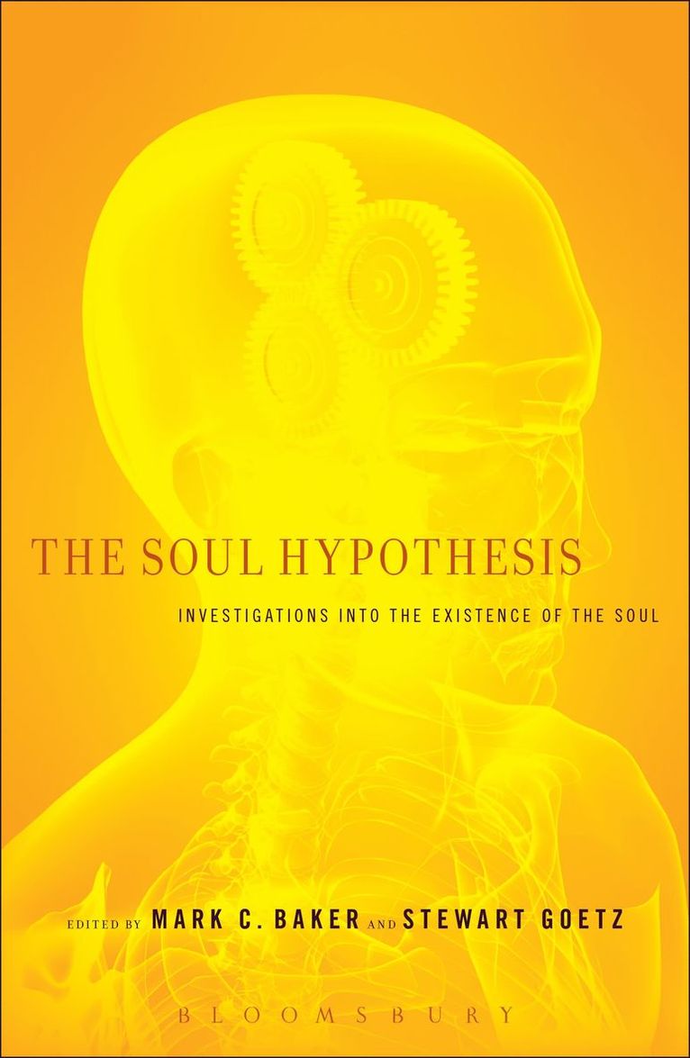Mark C. Baker, Stewart Goetz, Professor Mark C. Baker, USA) Goetz, Professor Stewart (Ursinus College - Soul Hypothesis, Häftad