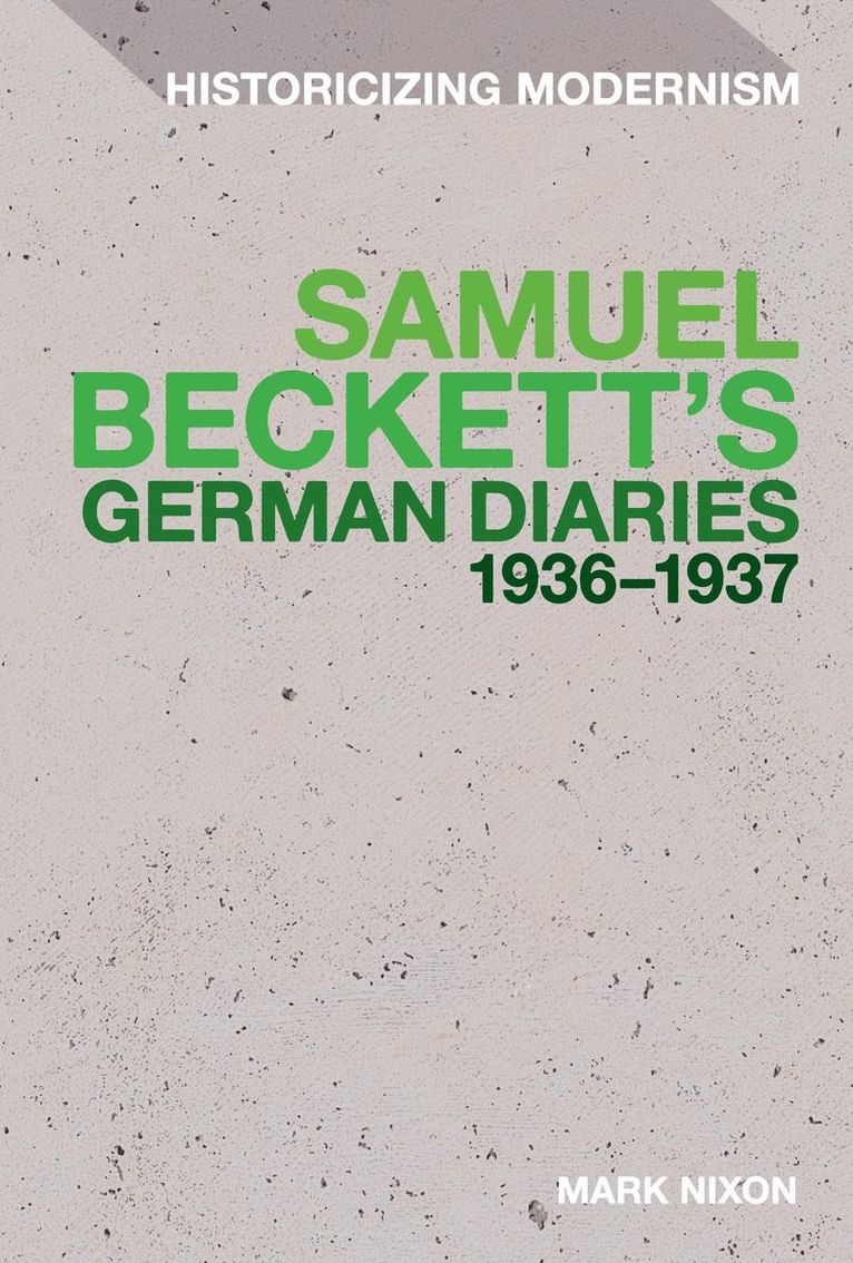 Samuel Beckett's German Diaries 1936-1937 1