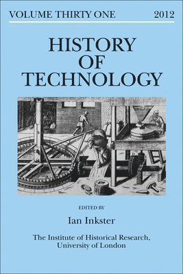 Ian Inkster - History of Technology Volume 31, Inbunden