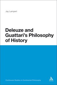 bokomslag Deleuze and Guattari's Philosophy of History