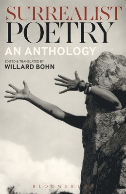 Willard Bohn, USA) Bohn, Prof. Willard (Illinois State University - Surrealist Poetry, Häftad