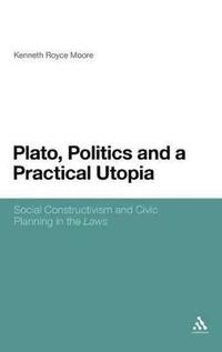 bokomslag Plato, Politics and a Practical Utopia