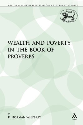 bokomslag Wealth and Poverty in the Book of Proverbs