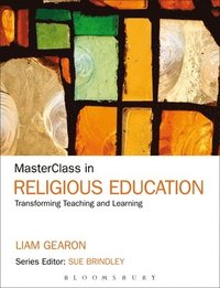 bokomslag MasterClass in Religious Education