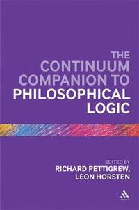 bokomslag The Continuum Companion to Philosophical Logic