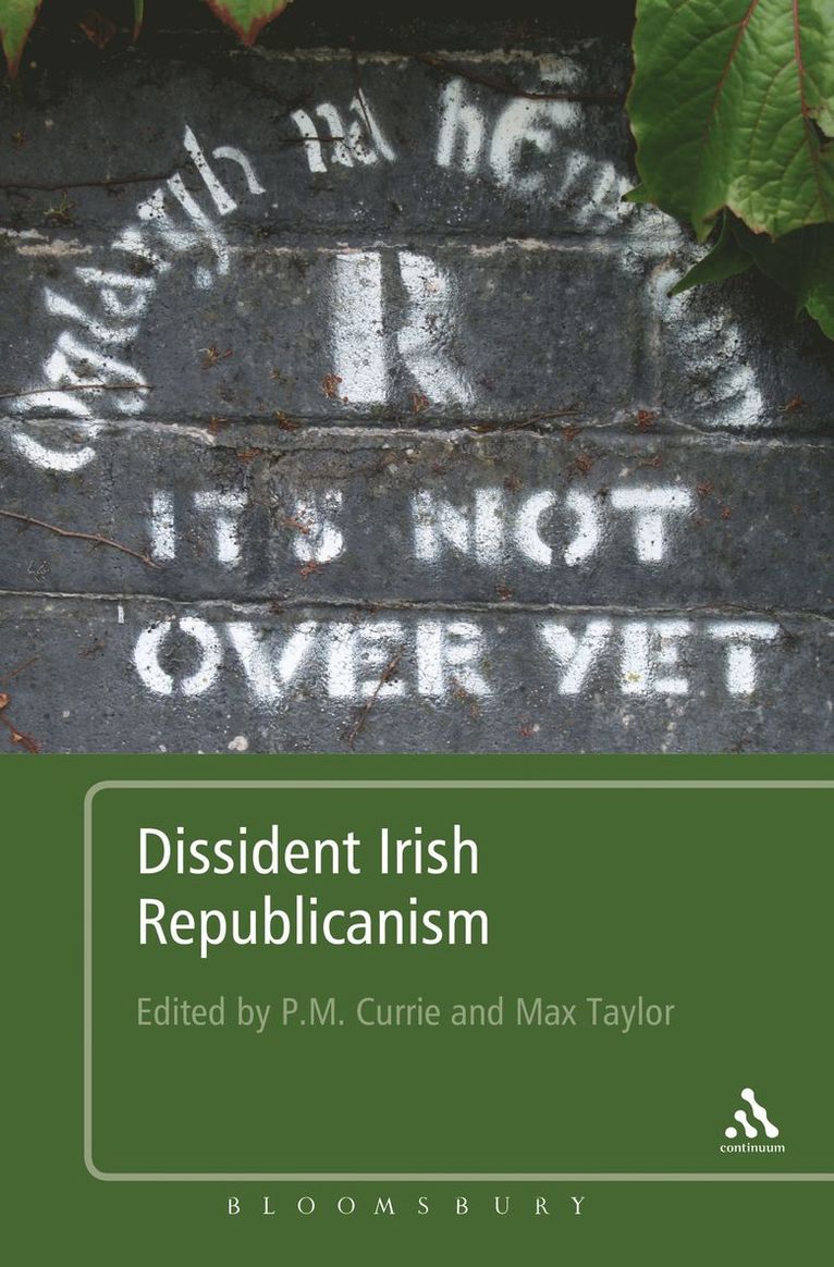 Max Taylor, P.M. Currie, P. M. Currie - Dissident Irish Republicanism, Häftad