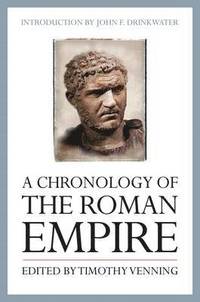 bokomslag A Chronology of the Roman Empire