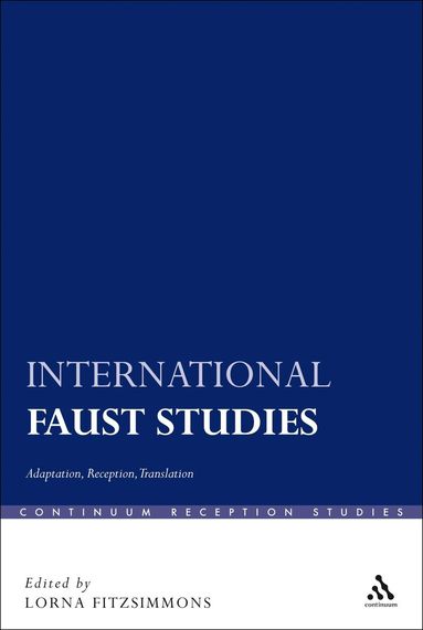 Lorna Fitzsimmons - International Faust Studies, Häftad