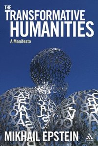 bokomslag The Transformative Humanities