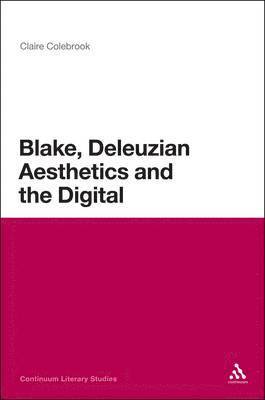 bokomslag Blake, Deleuzian Aesthetics, and the Digital