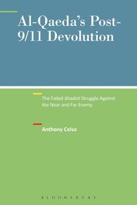 bokomslag Al-Qaeda's Post-9/11 Devolution