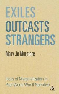 bokomslag Exiles, Outcasts, Strangers