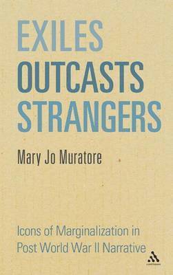 Exiles, Outcasts, Strangers 1