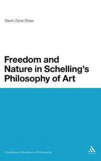 bokomslag Freedom and Nature in Schelling's Philosophy of Art