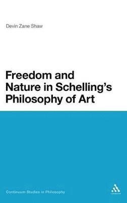 Freedom and Nature in Schelling's Philosophy of Art 1